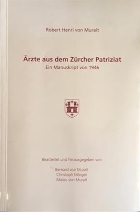 Ärzte aus dem Zürcher Patriziat